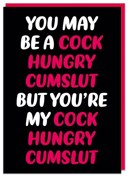 Cock hungry cumslut Valentines Card