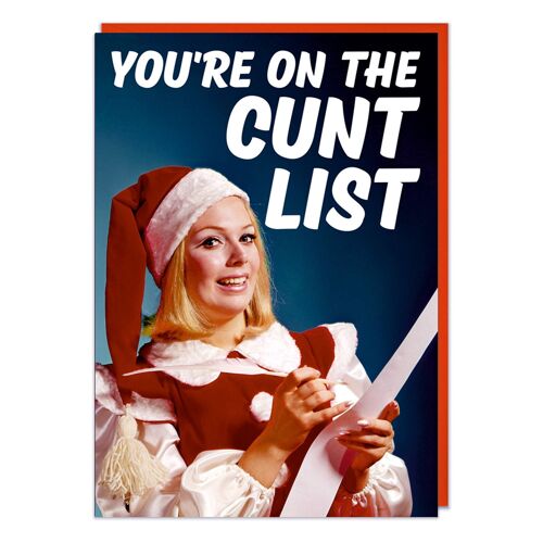 You're On The C*nt List Rude Christmas Card