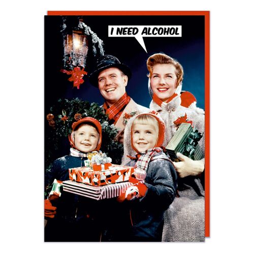 I Need Alcohol Funny Christmas Card