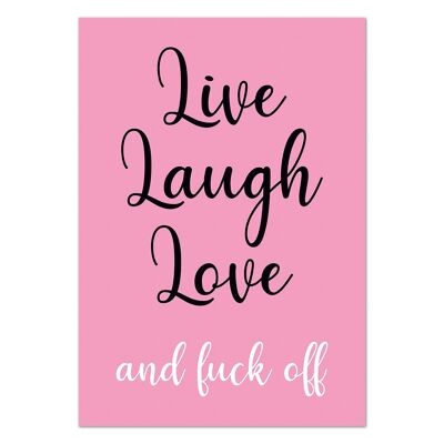 Live-Lachen-Liebe und F*** weg von der unhöflichen Postkarte