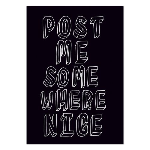 Post Me Somewhere Nice Postcard