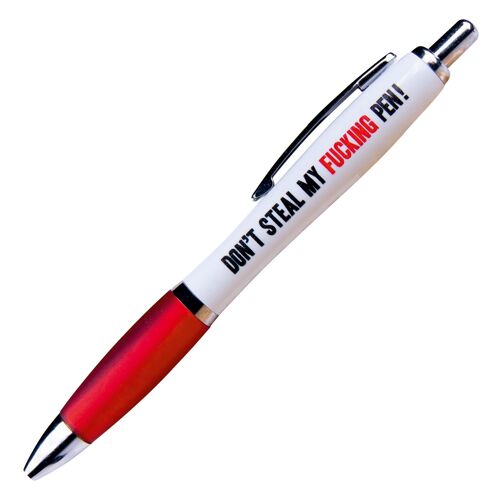 Don't Steal My F'ing Pen Rude Pen