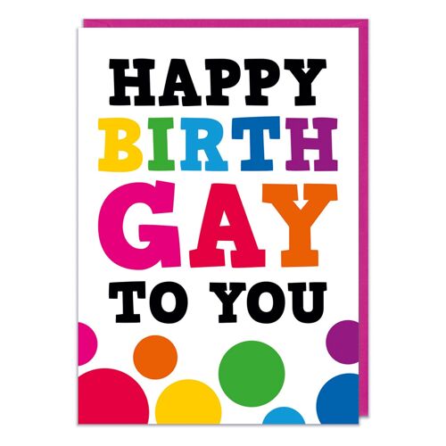 Happy birthgay to you funny birthday card