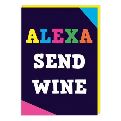 Alexa envía vino tarjeta de cumpleaños divertida