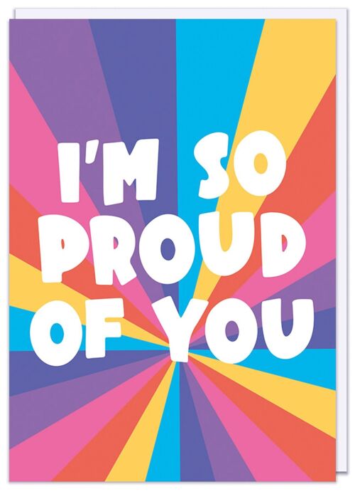 I'm so proud of you Birthday Card