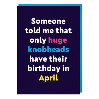 Riesige Knobhead April unhöfliche Geburtstagskarte