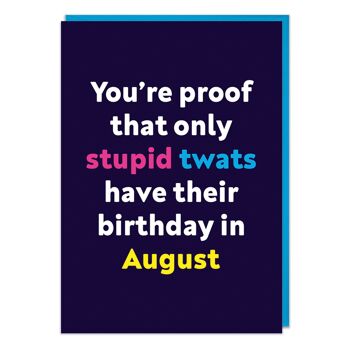 Carte d'anniversaire Stupid twat August Rude 2