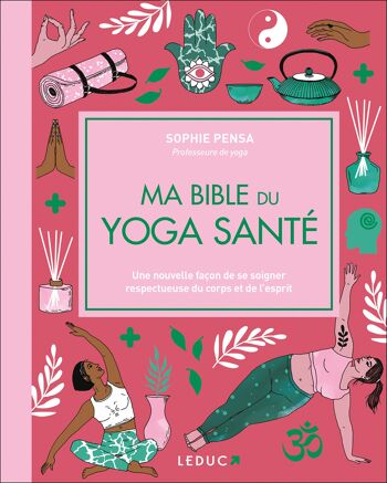 MA BIBLE DU YOGA SANTÉ - ÉDITION DE LUXE