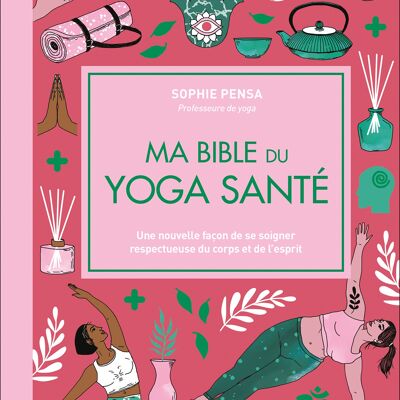 MY HEALTHY YOGA BIBLE - DELUXE EDITION