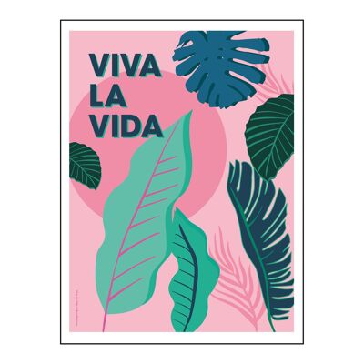 IMPRESIÓN DE ARTE VIVA LA VIDA - 30x40cm