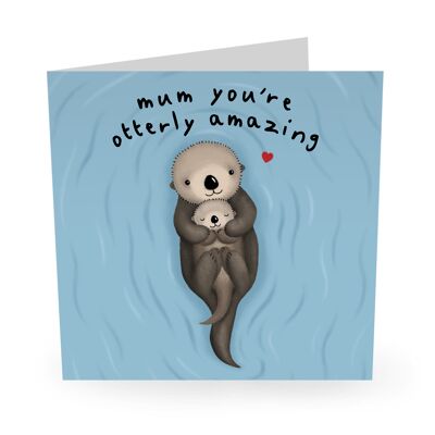 Central 23 - MUM YOU’RE OTTERLY AMAZING