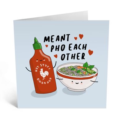 Central 23 - Meant Pho Each Other - Funny Romantic Greeting Card