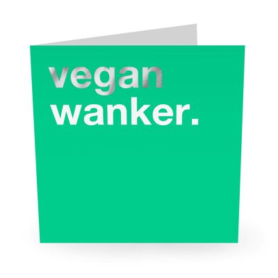 Central 23 - VEGAN WANKER