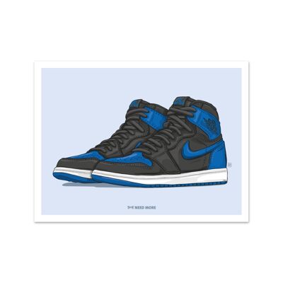 Need More Jordan 1 Royal Blue Art Print