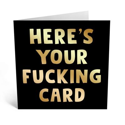 Central 23 - HERE’S YOUR FUCKING CARD
