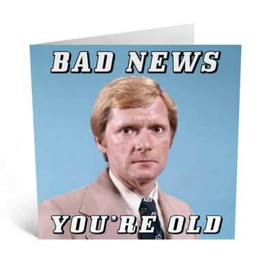 Central 23 - BAD NEWS YOU'RE OLD RETRO
