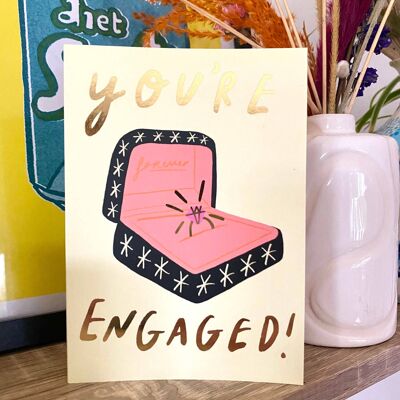 You're engaged greeting card