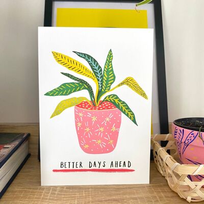 Better Days Ahead Art Print