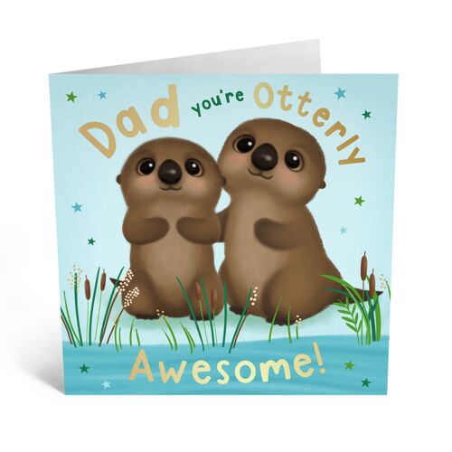 Central 23 - OLLIE OTTER DAD YOU’RE OTTERLY AWESOME
