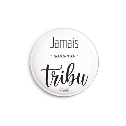 Aimant - Jamais sans ma tribu