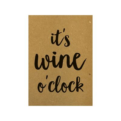 Postcard It's wine o'clock