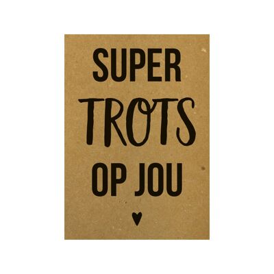 Postcard Super trots op jou