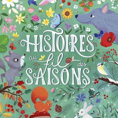 HISTOIRES AU FIL DES SAISONS - DES 4 ANS