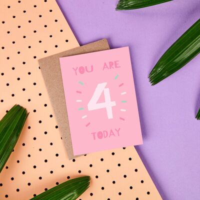 4th Birthday "You Are 4 Today" - Greeting Card