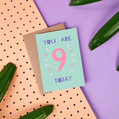 9th Birthday "You Are 9 Today" Greeting Card