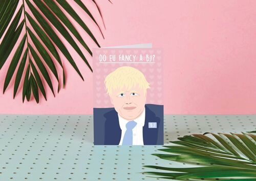 Boris Johnson Do Eu Fancy a Bj? - Celebrity - Love Card