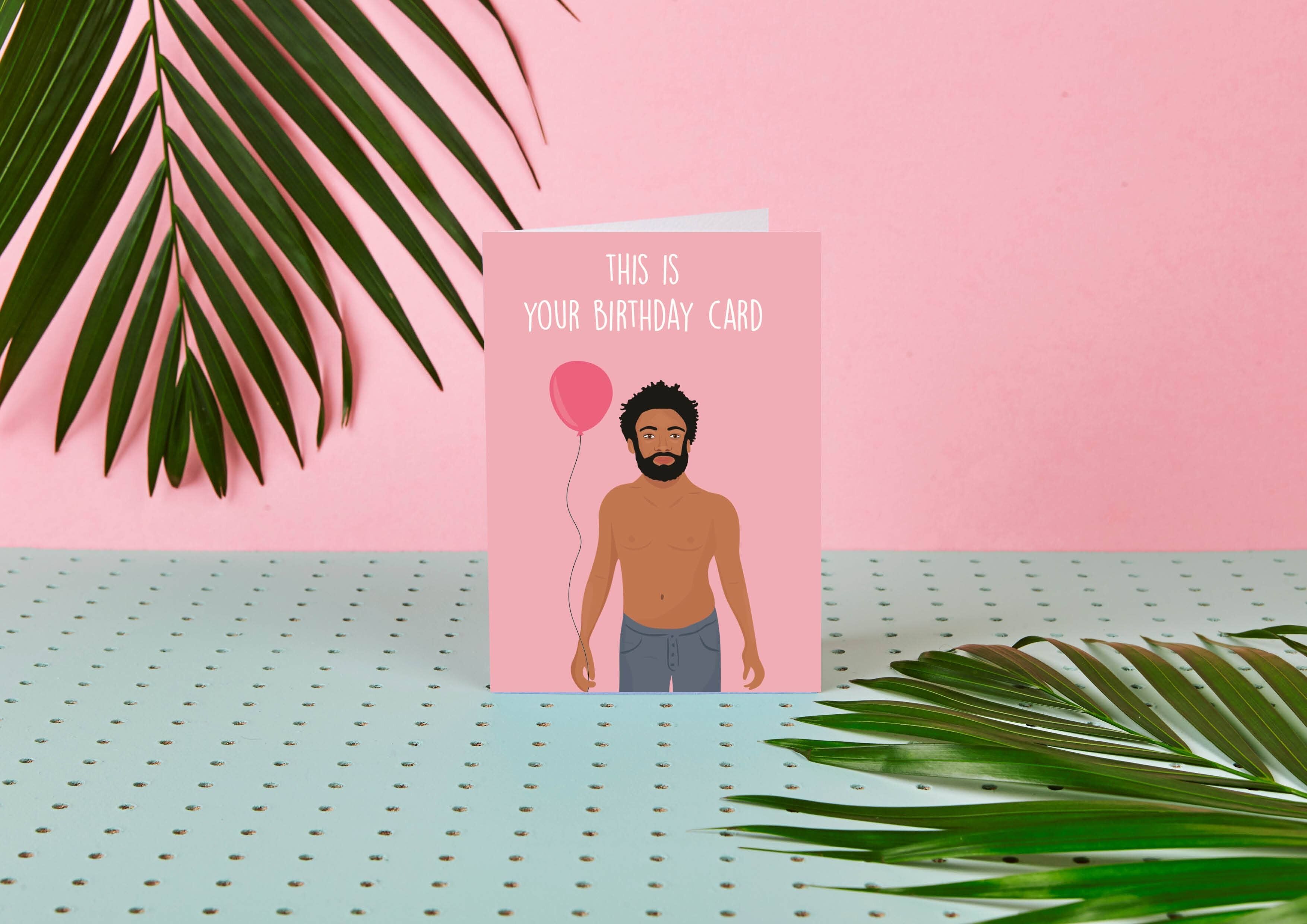 Childish Gambino "Esta es tu tarjeta de cumpleaños" Tarjeta de celebridad