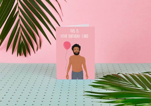 Childish Gambino "This Is Your Birthday Card" Celebrity Card
