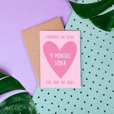 Congrats On Being 9 Months Sober - New Baby Card