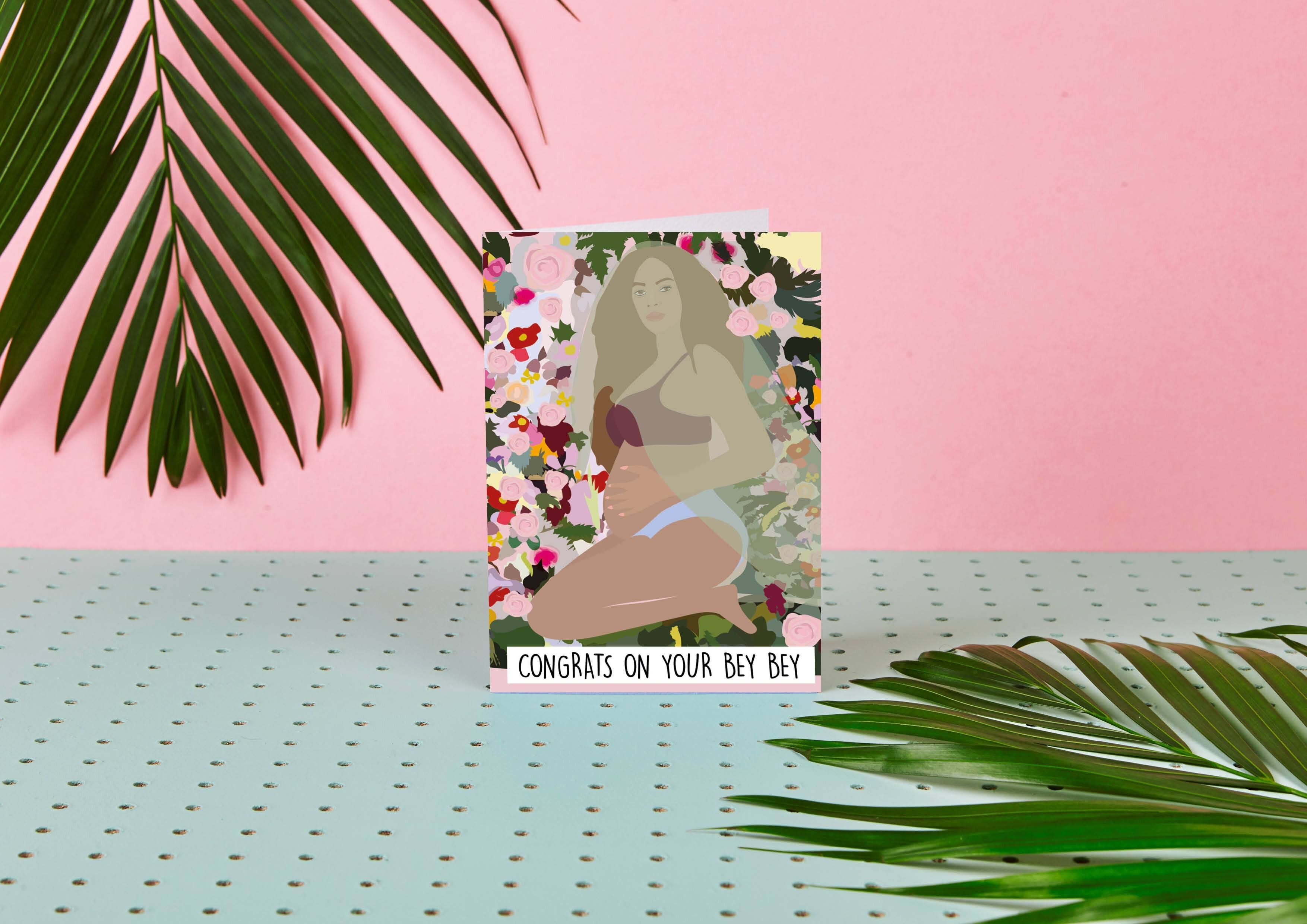 Congrats On Your Bey Bey - Beyonce themed new baby card