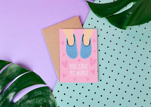 Crocs "You Croc My World" - Love Themed Card - Valentine's