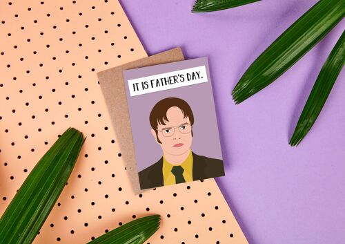 Dwight Schrute “It Is Father’s Day”- Fathers Day card-Dwight
