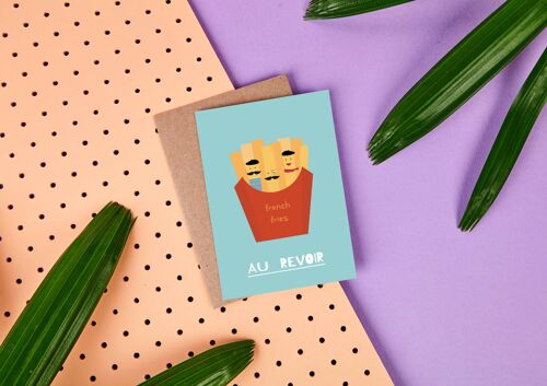 French Fries Au Revoir- Greeting Card- Cute- Humour- Bye