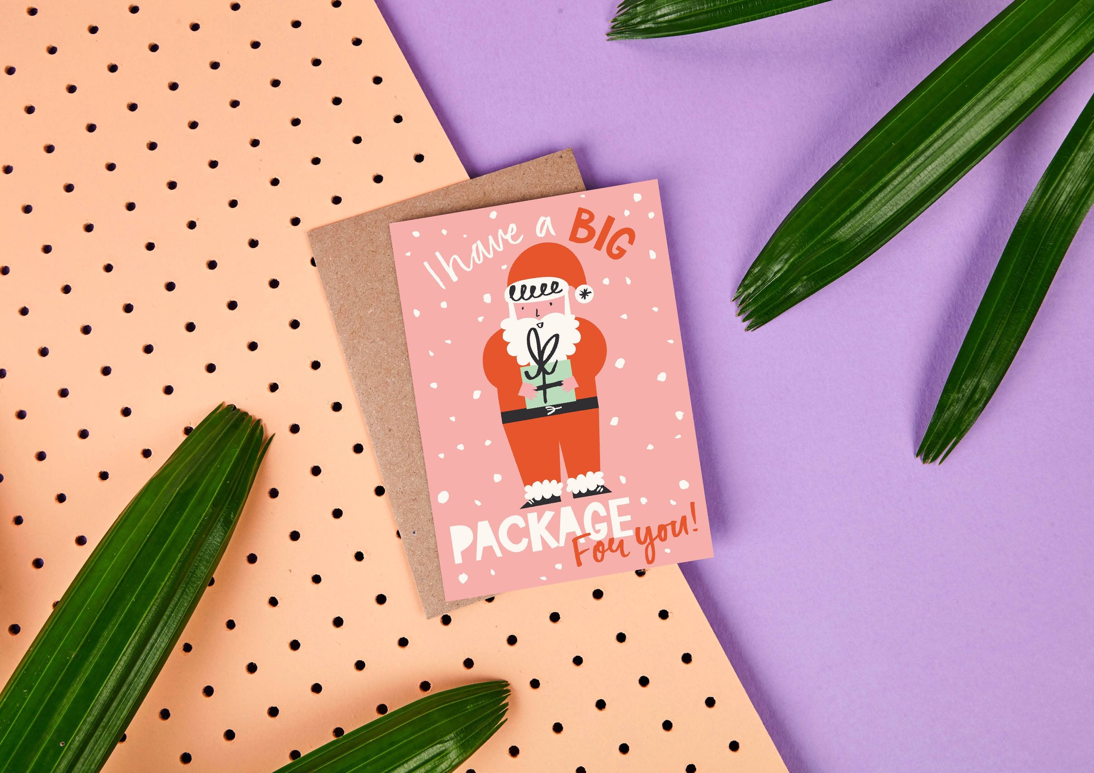 J'ai un gros paquet pour toi - Carte de Noël drôle de Père Noël