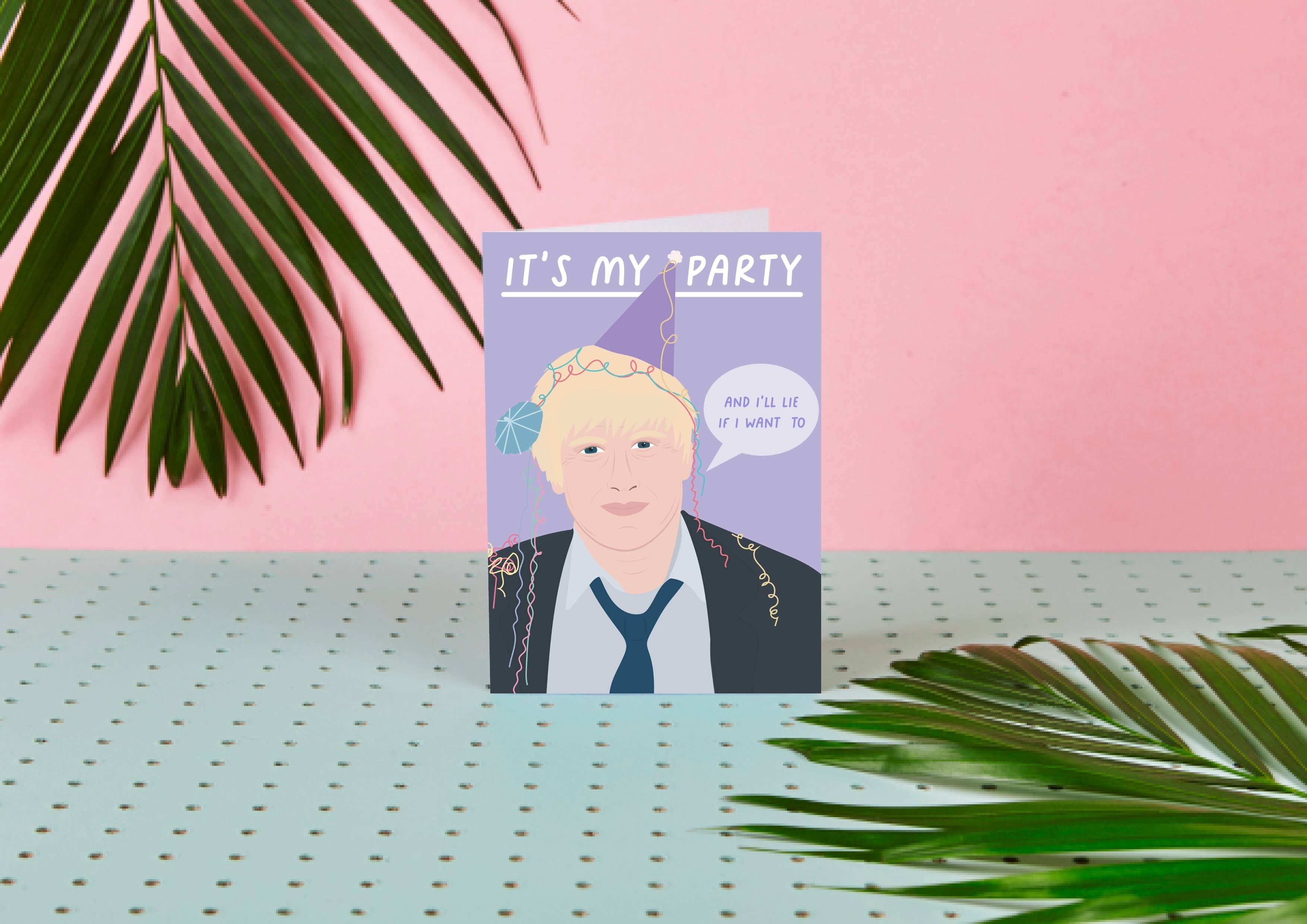 È la mia festa e mentirò se voglio... Boris Johnson Card