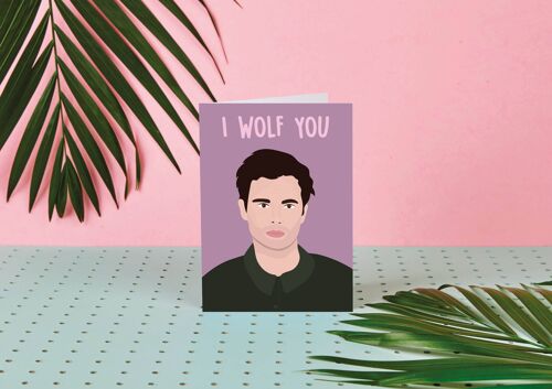 Joe // You I Wolf You- Valentines Day Card- Love- Film