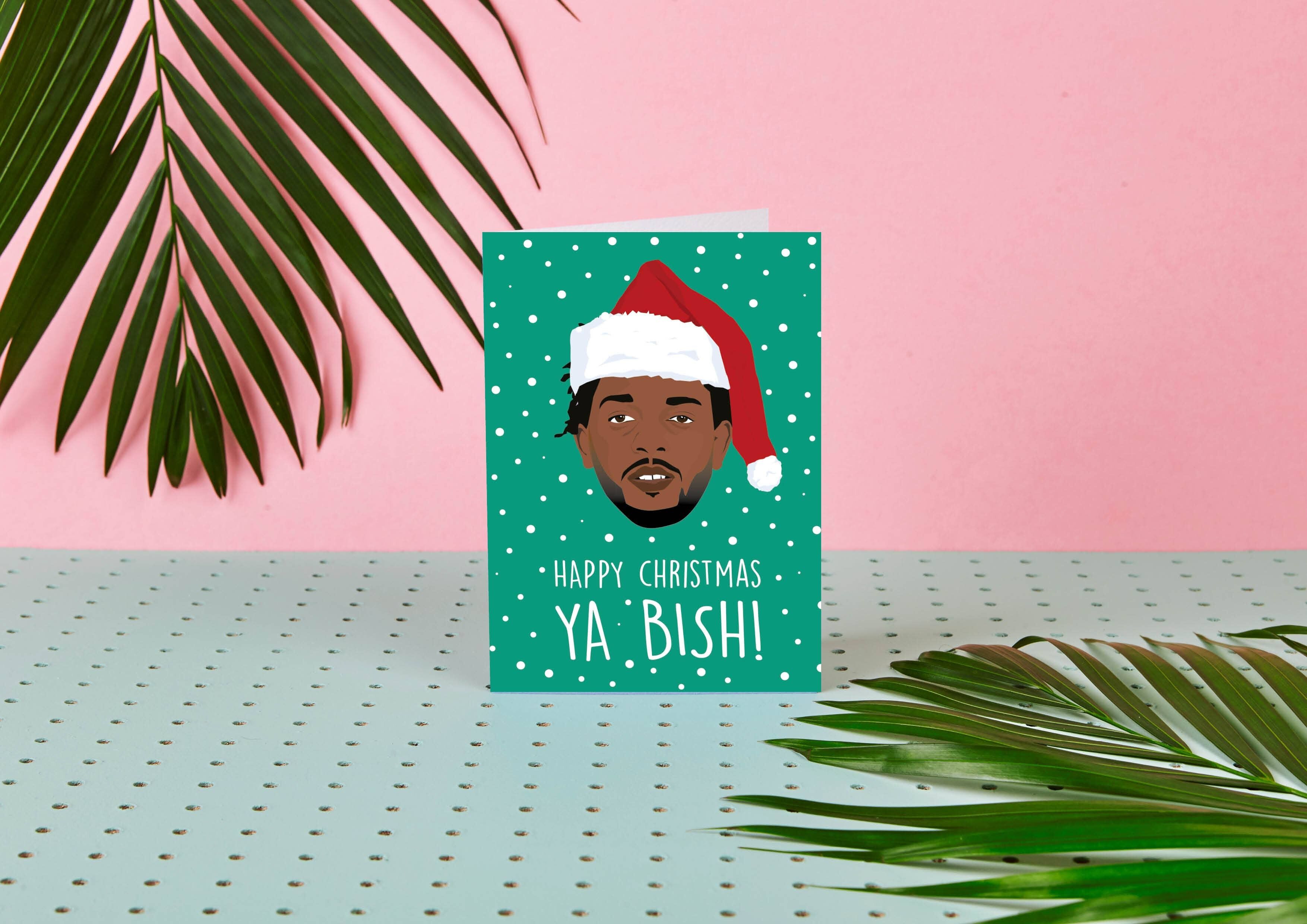Kendirck Lamar Joyeux Noël Ya Bish- Carte de Noël-Celeb