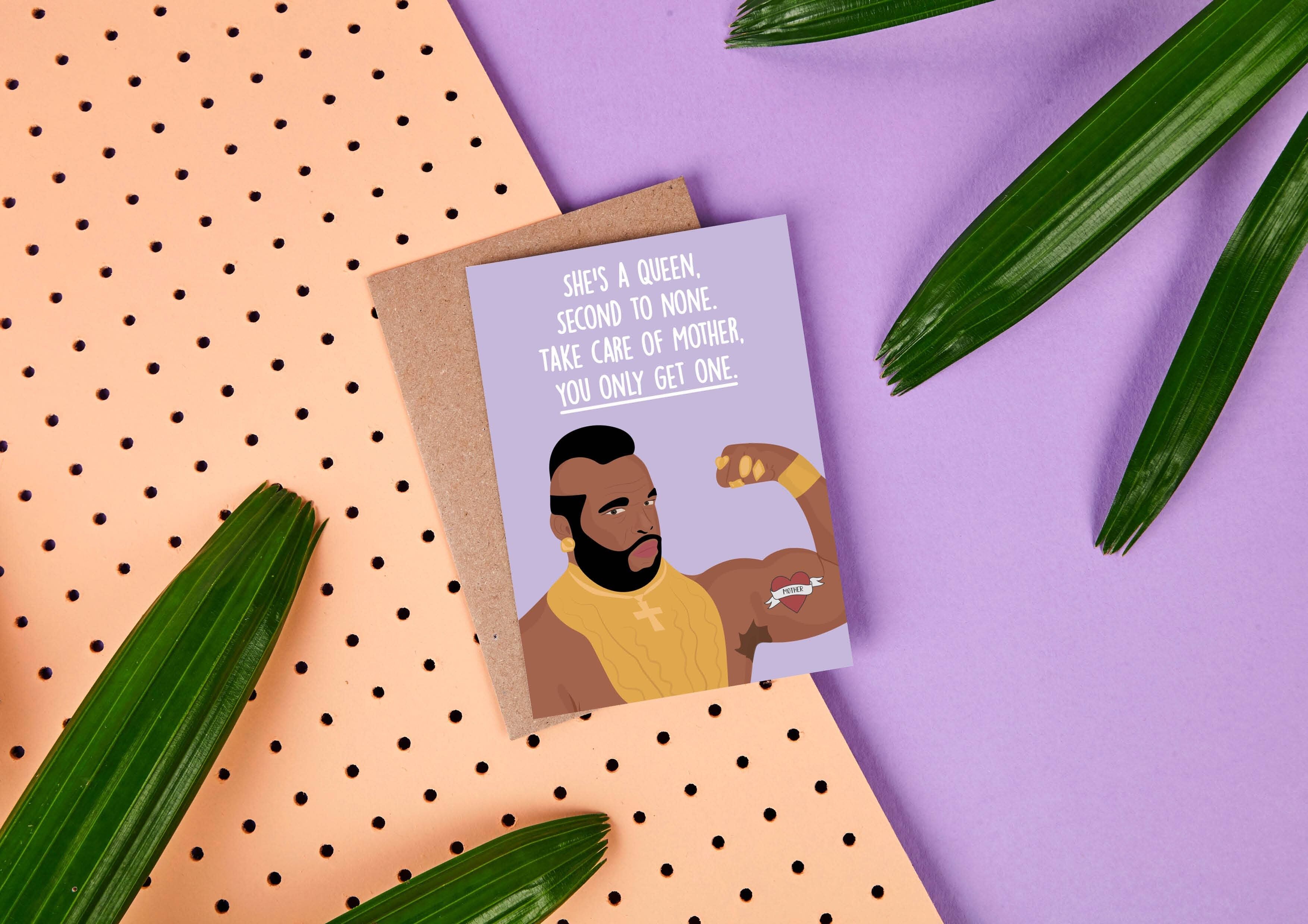 Mr. T Prenditi cura della mamma, ne ottieni solo una.- Carta delle celebrità