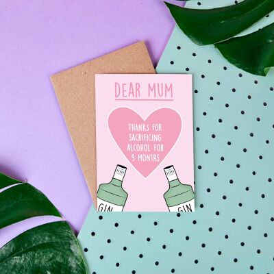 No Booze Thanks For Sacrigicing Alcohol- Mothers Day Card