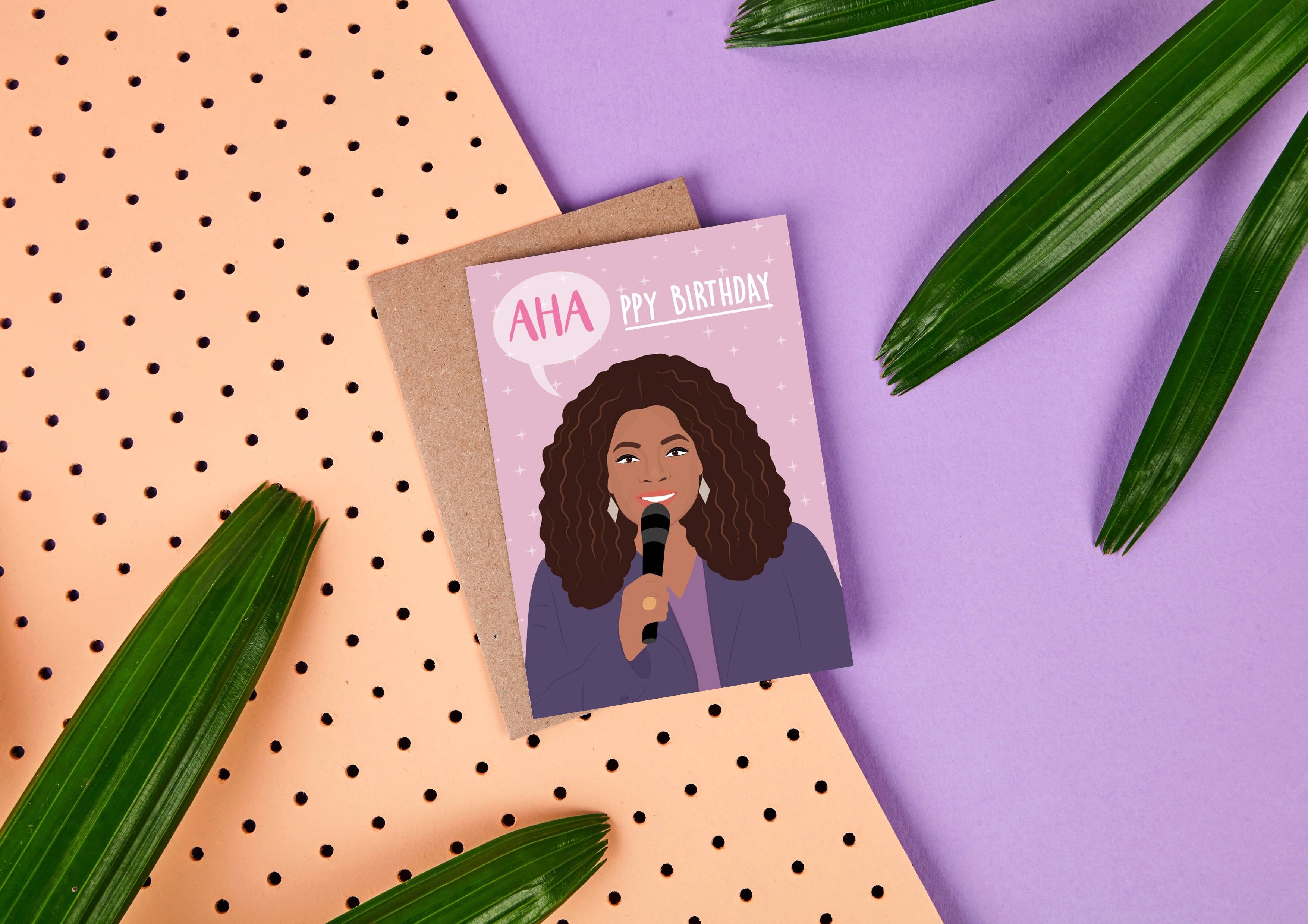 Oprah Winfrey- Celebrity Birthday Card- Fun- Cute- Party