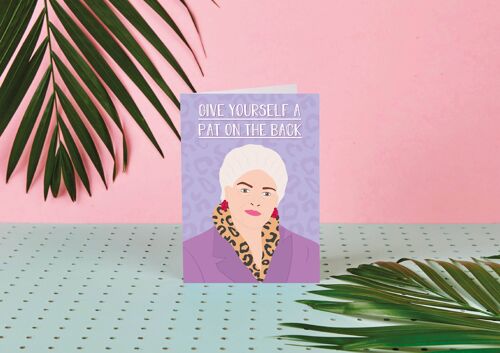 Pat Butcher Give Yourself a Pat on the Back- Greeting Card