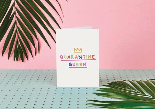 Quarantine Queen- Birthday Card- Lockdown Birthday- Fun