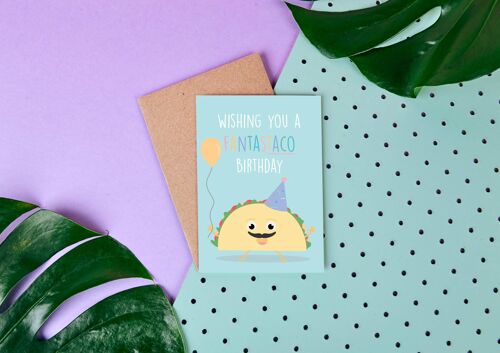 Taco - Wishing You A Fantas-Taco Birthday - Mexican - Card