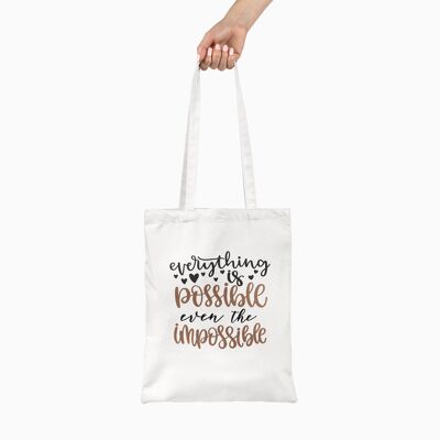 Tout est possible Tote bag blanc