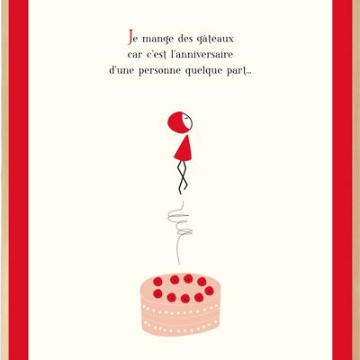 NINA Affiche 30x40 Cm «  Je Mange Des Gâteaux Car C’est L’Anniversaire D’Une Personne Quelque Part. »