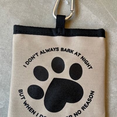 I Don't Bark Pet Treat Bag